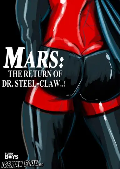Mars The Return of Dr. Steel-Claw..!