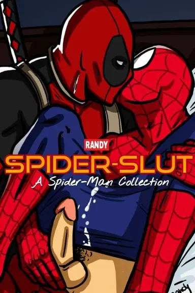 Spider-Slut A Spider-Man Collection
