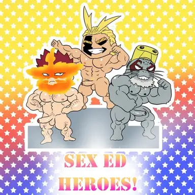 Sex Ed Heroes! – My Hero Academia dj